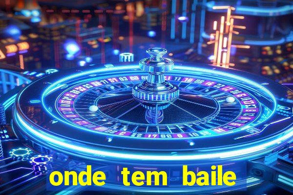 onde tem baile hoje em joinville